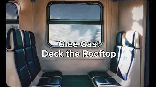 Glee Cast - Deck The Rooftop (Official Lyric Video)