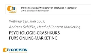 Webinar-Aufzeichnung: Psychologie-Crashkurs fürs Online-Marketing [30.06.2017]