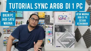 #RakitPC Cuy Eps115 - Tutorial ARGB Sync di 1 PC ( Agar Bisa Ganti Warna Sesuai Keinginan )