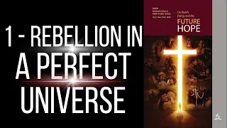 Sabbath School - Q4 .Lesson 1 - Rebellion ina Perfect Universe - With Dr Sam and Dr Cecilia Charles.