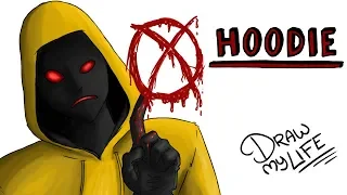 HOODIE  Draw My Life Creepypasta