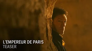 L'Empereur de Paris - Teaser