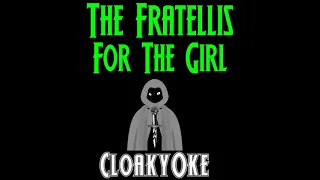 The Fratellis - For The Girl (karaoke)
