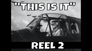 WWII U.S. NAVAL AVIATOR TRAINING FILM  "THIS IS IT"  REEL 2   33054