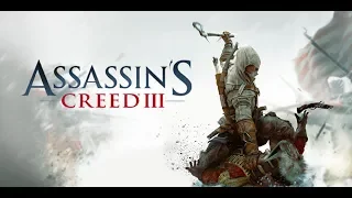 Assassin's Creed III Тирания короля Вашингтона. Эпизод 3 (Избавление ) Часть. 2 Грозное синее море