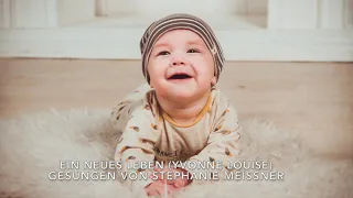 EIN NEUES LEBEN (Yvonne Louise) zur Taufe - Cover von Stephanie Meissner