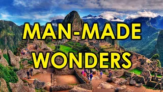 10 Greatest Man-Made Wonders In The World/Travel The World