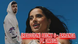 (REACCION) Becky G - Arranca (Official Video) ft. Omega