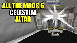 Ep148 Celestial Altar - Minecraft All The Mods 6 Modpack