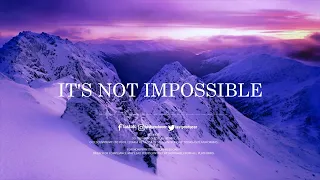 Motivacional Beat Instrumental - "IT'S NOT IMPOSSIBLE" - Prod. Last