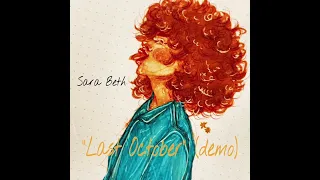 “Last October” (Demo)- Sara Beth Liebe