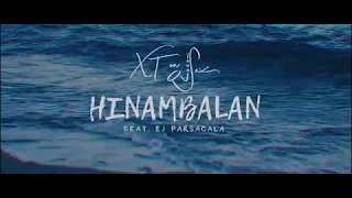 XT on Sax - Hinambalan (Lyric Video) ft. EJ Parsacala
