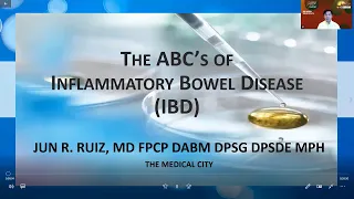 The ABC's of Inflammatory Bowel Disease (IBD) by Dr. Jun Ruiz