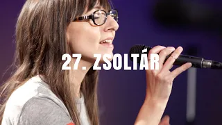 27. Zsoltár | Golgota Dicsőítés