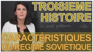 Les caractéristiques du regime soviétique - Histoire - 3e - Les Bons Profs