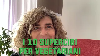 I 10 supercibi per vegetariani