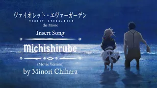 Michishirube (Movie Version) - by Minori Chihara - Violet Evergarden The Movie Insert Song