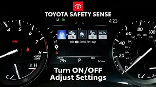 Toyota Safety Sense | How to turn ON/OFF and adjust settings