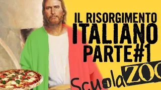 Noccioline #15 - IL RISORGIMENTO ITALIANO | Parte 1 #ScuolaZoo