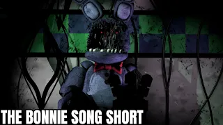 [FNAF SFM] THE BONNIE SONG (SHORT)