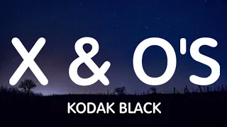Kodak Black - X & O's (Lyrics) New Song