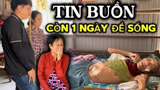 Tin Buồn Ông Chú Hiện Giờ Hấp Hối Còn Một Ngày Để Sống