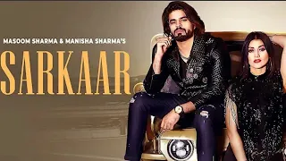 Sarkaar | Masoom Sharma, Manisha Sharma | Sweta Chauhan | New Haryanvi Songs Haryanavi