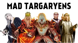 ALL OF THE MAD TARGARYENS (Game of Thrones)