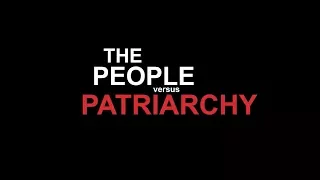 'People Vs Patriarchy' documentary trailer