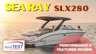 Sea Ray SLX280 (2023) Test & Features Review | BoatTEST
