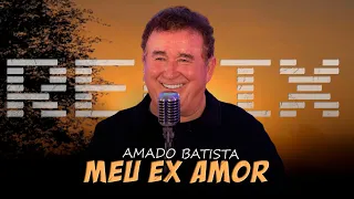 EX AMOR - Amado Batista [ Samuka no Beat ] Versão FORRÓZÃO 2023