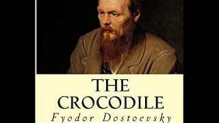 التمساح- للأديب الروسي فيودور دوستويفسكي