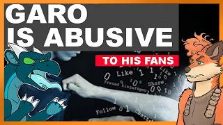 Garoshadowscale Is Abusive to His Fans