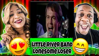 Love This Song!!  Little River Band - Lonesome Loser (Reaction)