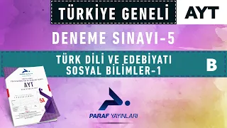 AYT TÜRKİYE GENELİ DENEME SINAVI 5 - TÜRK DİLİ VE EDEBİYATI - SOSYAL BİLİMLER 1 B