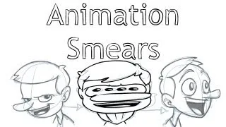How To: Animation Smears