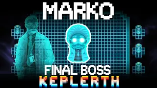 FINAL Boss MARKO in KEPLERTH | Boss Guide Keplerth Gameplay