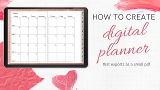 YOU can make a digital planner that exports as a small pdf // Create a digital planner on an iPad