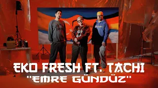 Eko Fresh - Emre Gündüz feat. Tachi (Fresh Familee) prod. By Plattenpapzt