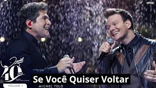 Se Você Quiser Voltar - Daniel, Michel Teló - DVD Daniel 40 anos