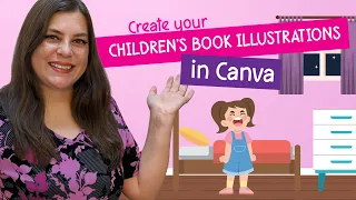 Create Your Children's Book Illustrations Using Canva