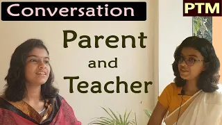 Conversation | Parent and Teacher | PTM | Adrija Biswas