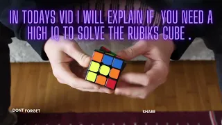 Do you actually need a high IQ to solve a Rubik's cube?