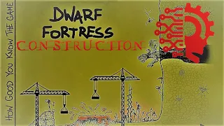 Build/Construct Fundamentals 🔅DWARF FORTRESS🔅