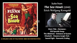 Erich Wolfgang Korngold - "The Sea Hawk" - Extended Suite
