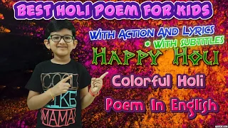 Best Holi Poem In English || Holi Song For Children in English || Holi Song With Actions For Kids