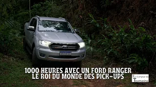 1000 heures avec un Ford Ranger   Le meilleur pick-up au monde -  Modèle Tropicalisé Amérique du Sud