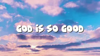 ♡好聽英文詩歌「God is so good」- Pat Barrett💚 主祢真好（附歌詞）