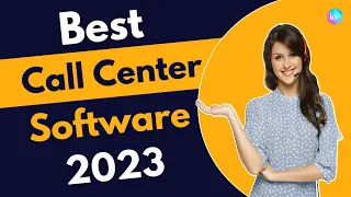 Best Call Center Software In 2023