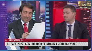 "El pase 2022" con Eduardo Feinmann y Jonatan Viale